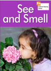 See and Smell