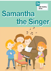 Samantha the Singer