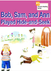 Bob, Sam, and Ann Played Hi..