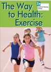 The Way to Health: Exercise